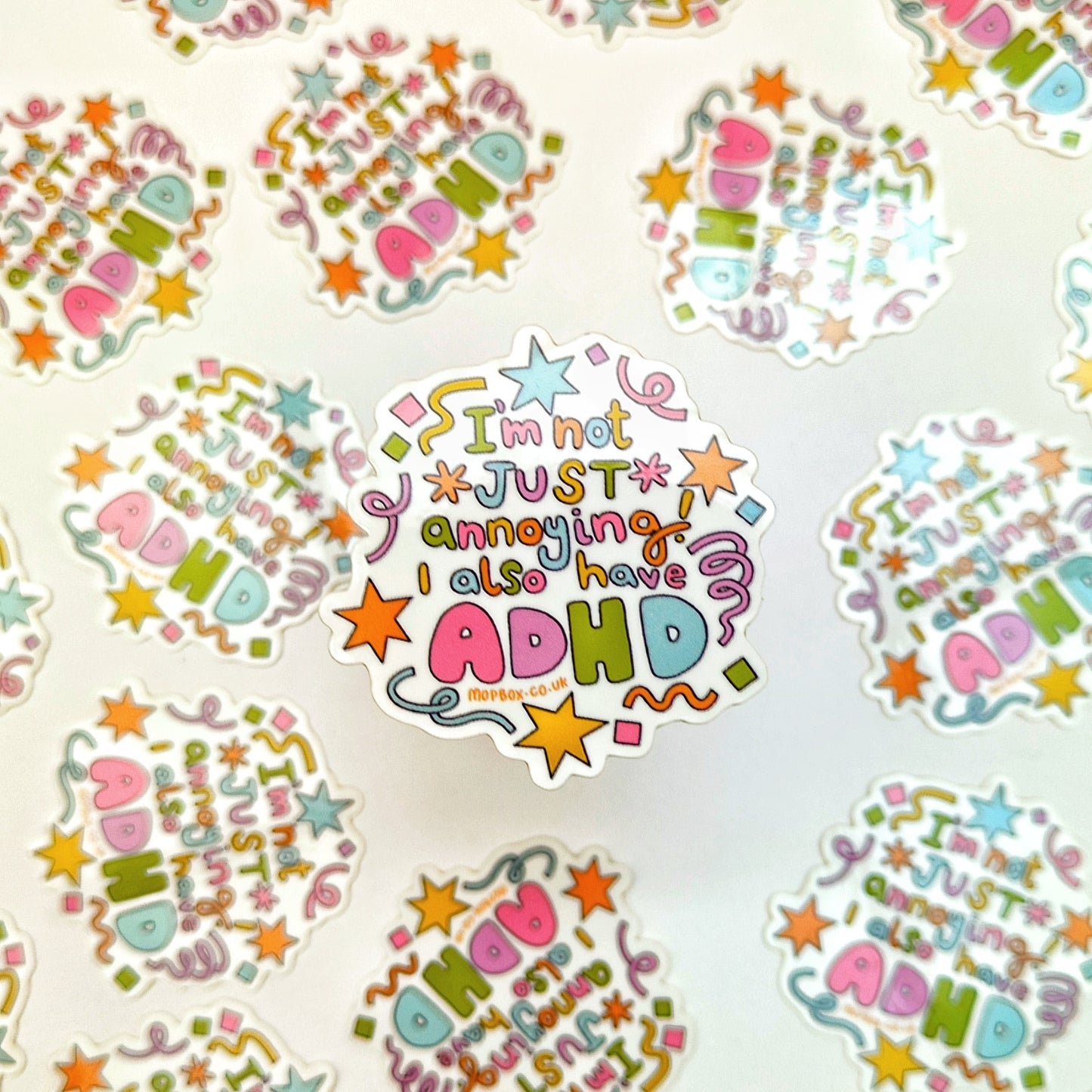 I'm Not Just Annoying - I Also Have ADHD Vinyl Sticker