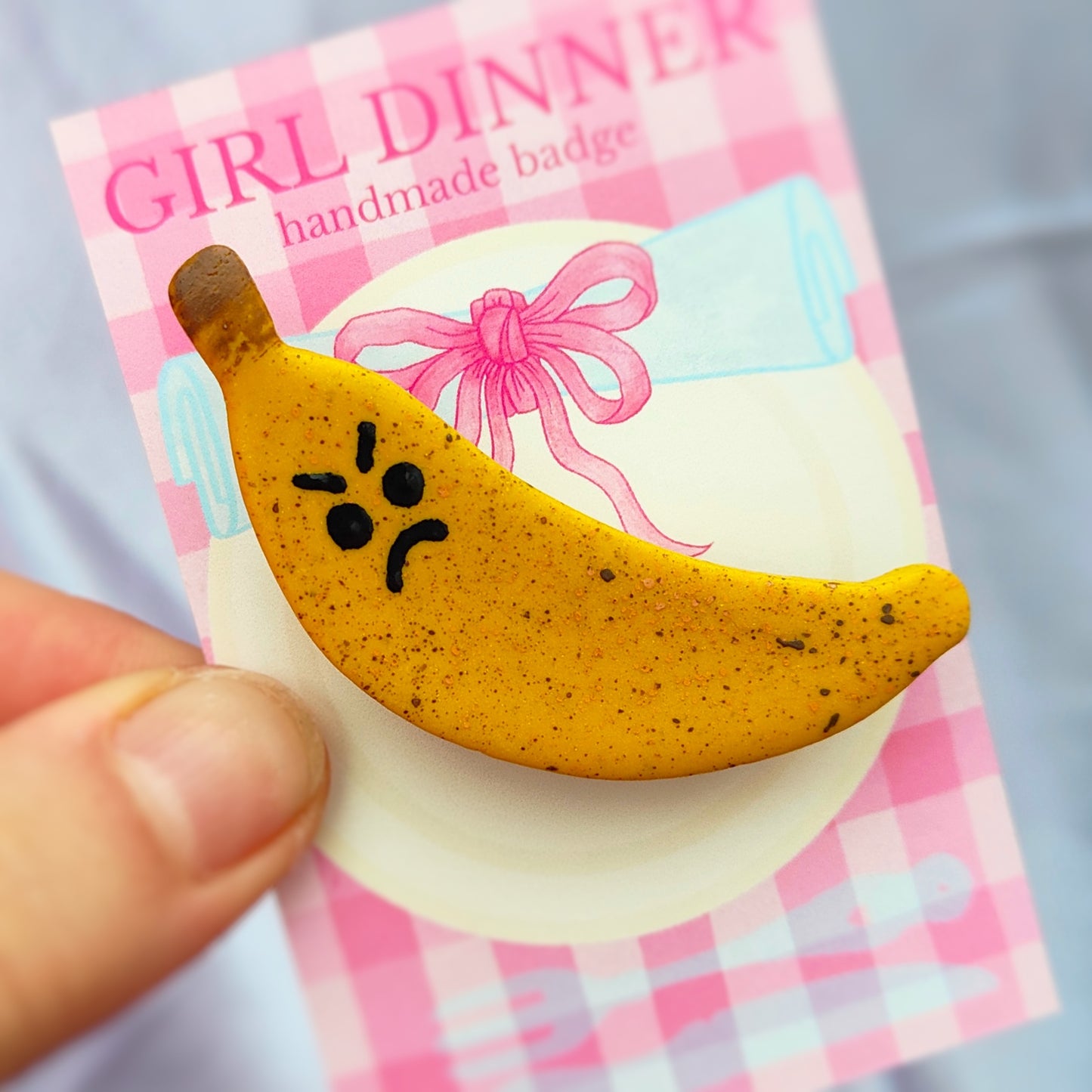 Banana Handmade Pin Badge - Grumpy Banana  - Girl Dinner